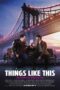 film-things-like-this-2025-dutamovie21-lk21